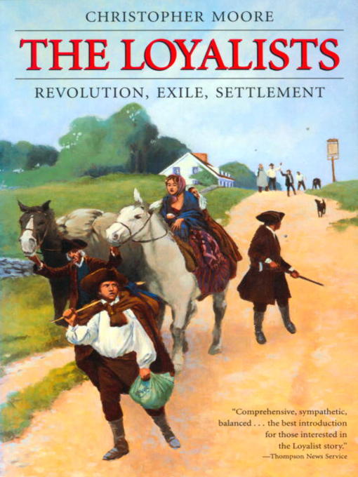 Title details for The Loyalists by Christopher Moore - Available